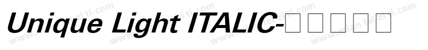Unique Light ITALIC字体转换